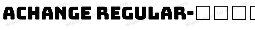 Achange Regular字体转换